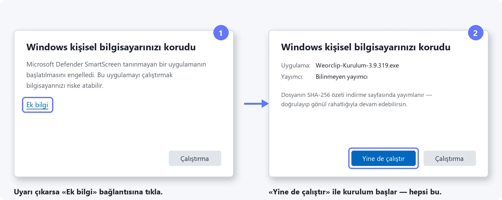 SmartScreen uyarısını geçme — 1: Ek bilgi bağlantısına tıkla, 2: Yine de çalıştır düğmesine bas