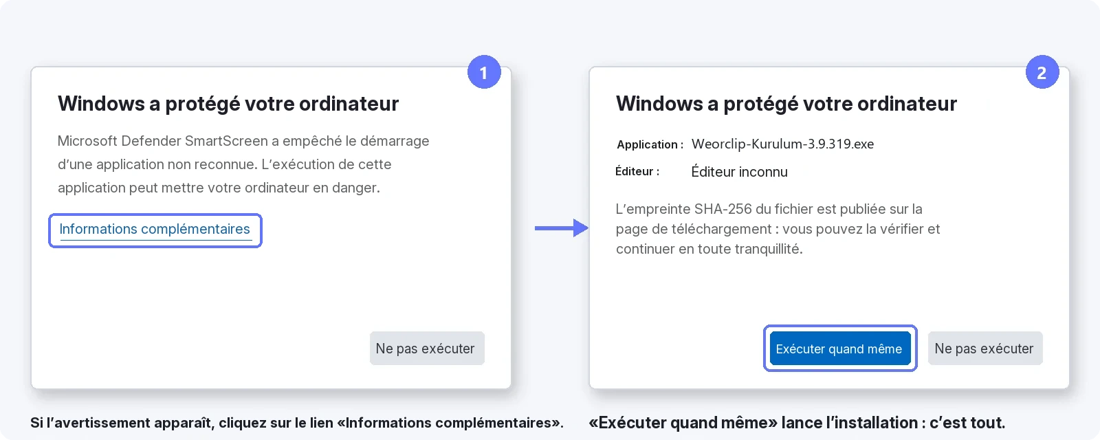 Passer l’avertissement SmartScreen — 1 : cliquez sur Informations complémentaires, 2 : appuyez sur Exécuter quand même