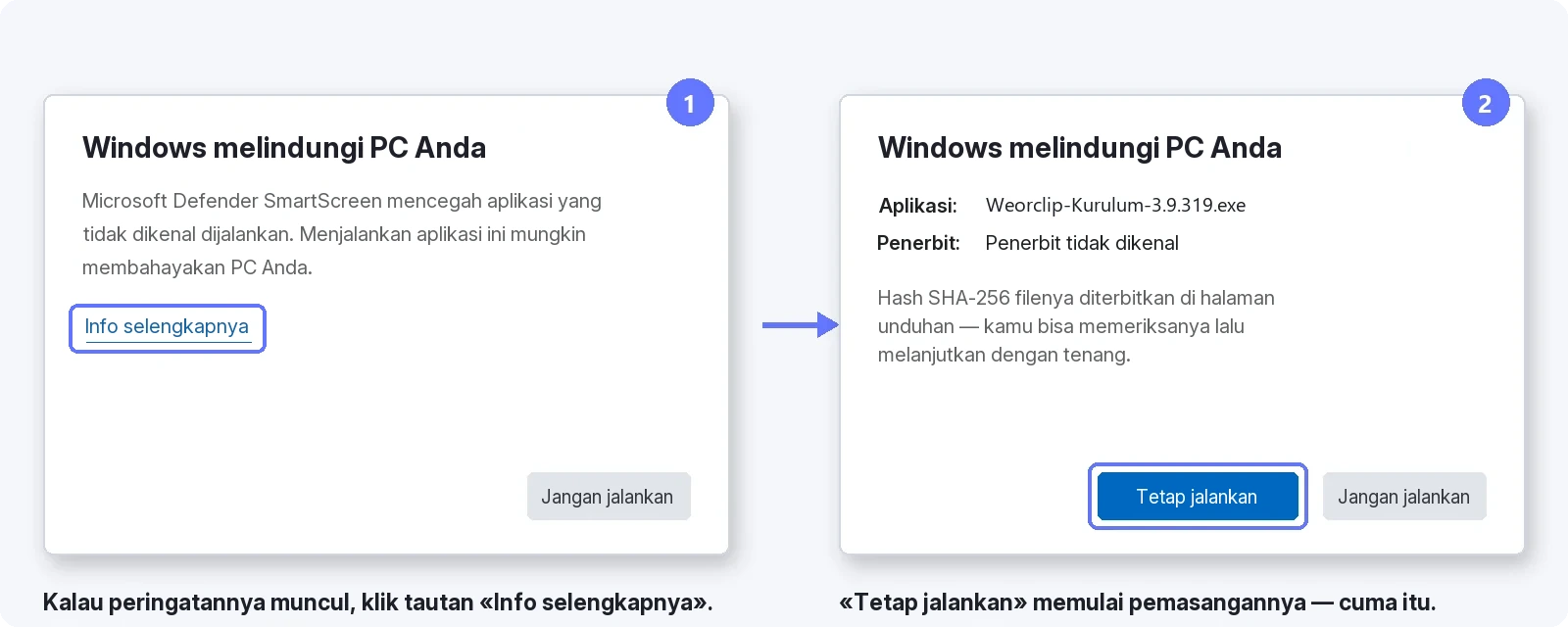 Melewati peringatan SmartScreen — 1: klik Informasi selengkapnya, 2: tekan Tetap jalankan