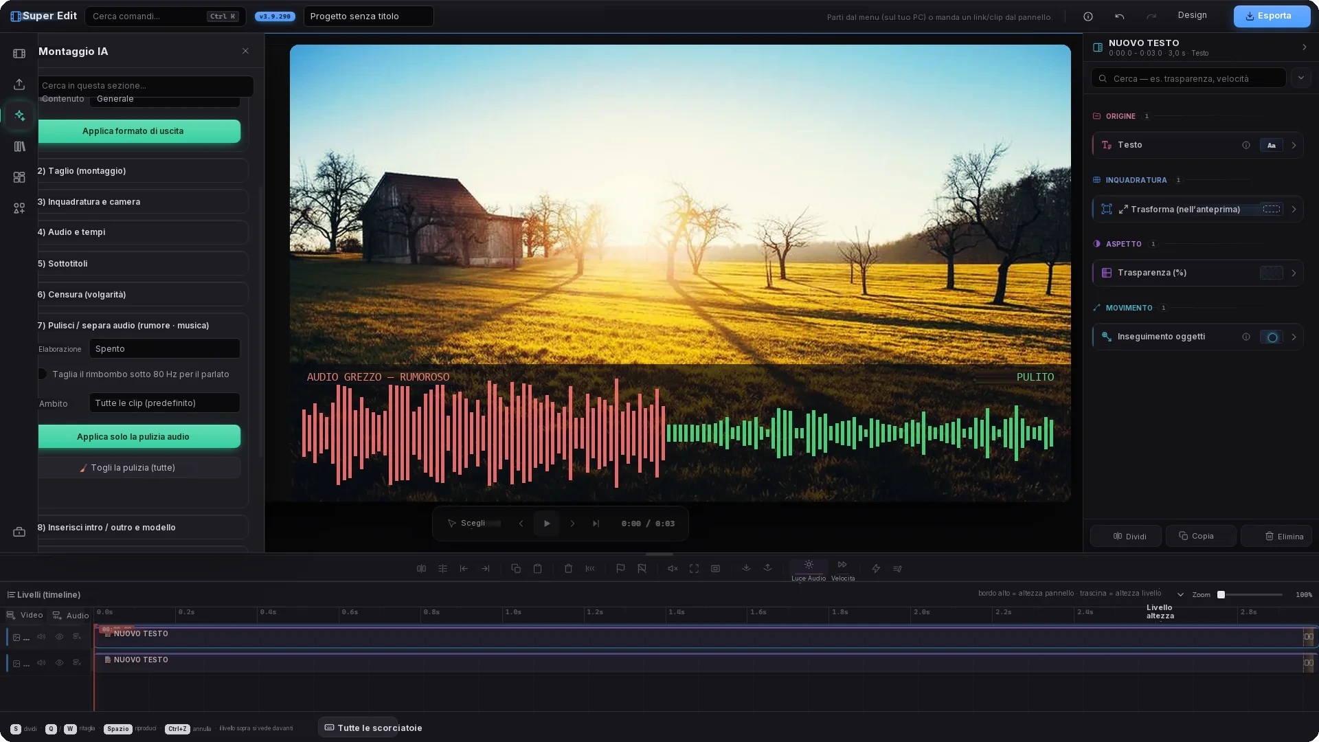 L’interfaccia vera di Super Edit — la sezione Pulisci audio aperta nel pannello Montaggio IA, forme d’onda rumorosa e pulita a confronto sulla tela